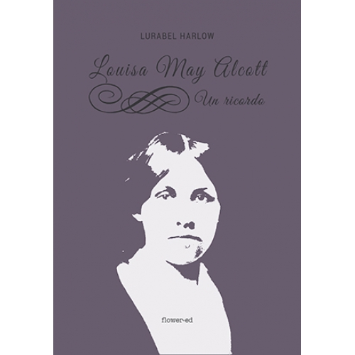 Louisa May Alcott. Un ricordo